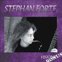 Stéphan Forté : Visions